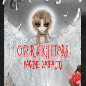 Download track Over Fighters - Pagine D'Asfalto  Over Fighters