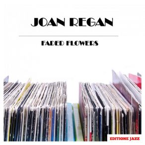 Download track Someone Else's Roses Joan Regan