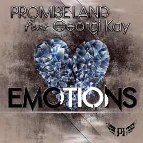 Download track Emotions (John Dahlback Remix) Promise Land, Georgi Kay