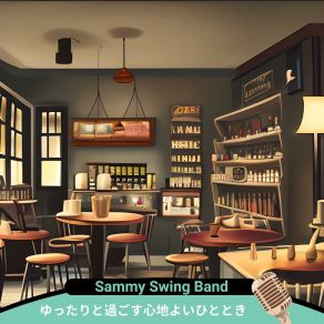 Download track A Good Way To Start The Day Sammy Swing Band