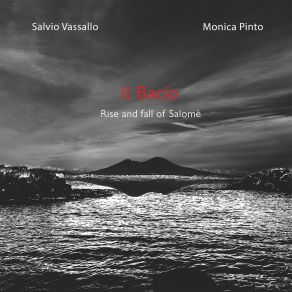 Download track Salomè's Tale, Part 1 Monica Pinto, Salvio VassalloMarColasurdo