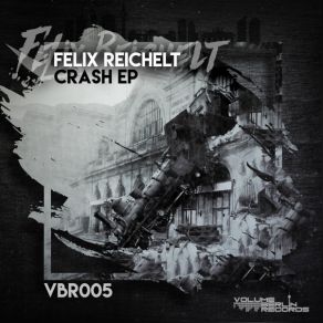 Download track Lock Up (Original Mix) Felix Reichelt