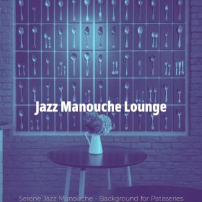 Download track Lively Jazz Quartet - Vibe For French Restaurants Jazz Manouche Lounge