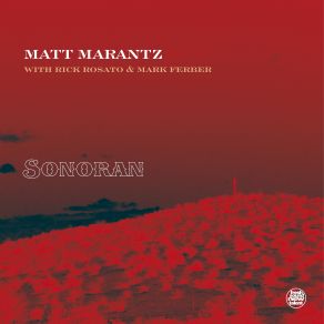 Download track Wels Mark Ferber, Rick Rosato, Matt Marantz