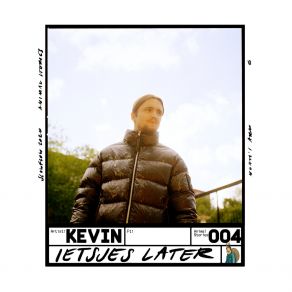 Download track Ietsjes Later (Instrumental) KevinΟΡΓΑΝΙΚΟ