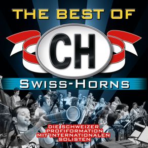 Download track Lueget Vo Berge Und Tal Ch Swiss-Horns