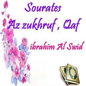 Download track Sourate Az Zukhruf (Hafs Muratal) Ibrahim Al Swid