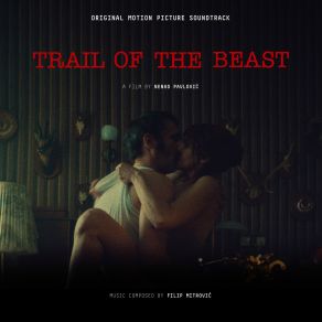 Download track Jungle (From Trail Of The Beast) Filip Mitrovic