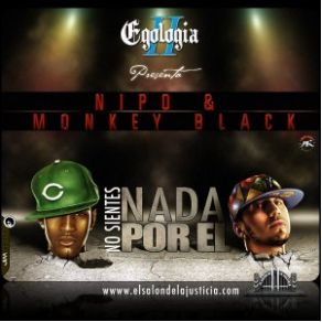 Download track No Sientes Nada Por El Monkey Black, Nipo