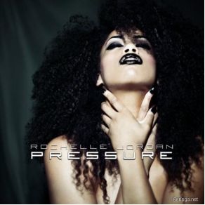 Download track Pressure Rochelle Jordan