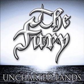 Download track Uncharted Lands The Fury