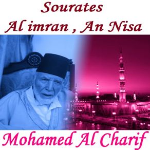 Download track Sourate An Nisa, Pt. 1 (Hafs Muratal) Mohamed Al Charif