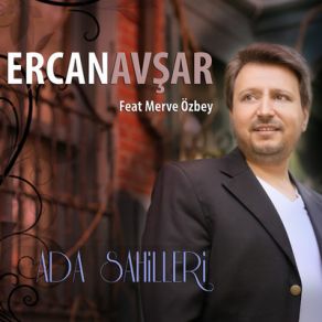 Download track Ada Sahilleri Ercan Avşar, Merve Özbey