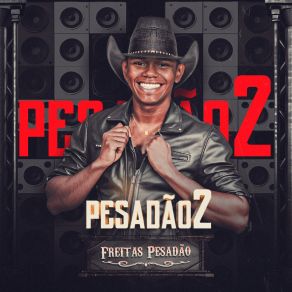 Download track Chorando Sem Ver Freitas Pesadão
