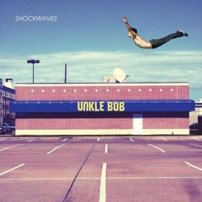 Download track Ships On The Shoreline Unkle Bob