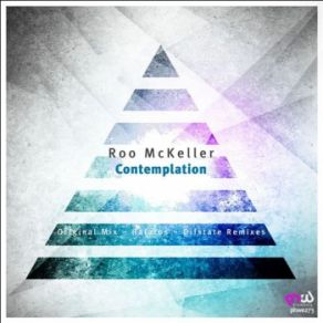 Download track Contemplation (Difstate Remix) Roo Mckeller