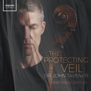 Download track The Protecting Veil III. Annunciation Matthew Barley