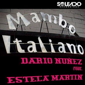 Download track Mambo Italiano (Original Mix) Estela Martin, Dario Nuñez