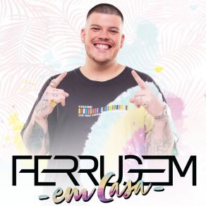 Download track Sem O Teu Calor / Nada De Pensar Em Despedida / Só Me Dá Prazer (Ao Vivo) Ferrugem