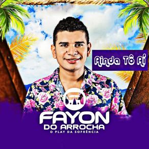 Download track Cafofo Fayon Do Arrocha