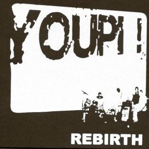 Download track Rebirth YOUPI!