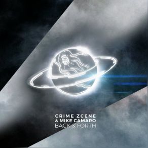 Download track Back & Forth (Extended Mix) Crime Zcene