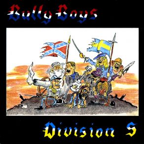 Download track Blod Och Ära Bully Boys, Division S