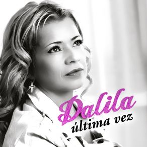 Download track Ultima Vez Dalila