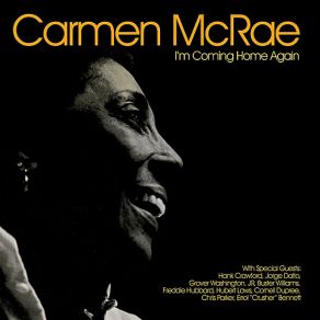 Download track I'm Coming Home Again Carmen McRae