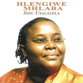 Download track How I Love Jesus Hlengiwe Mhlaba