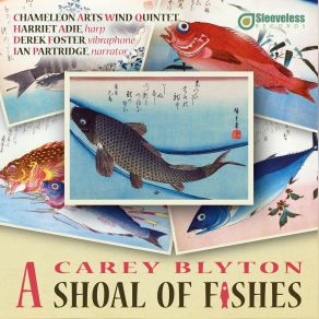 Download track A Shoal Of Fishes (A Suite Of Nine Miniatures For Pedal Concert Harp After Prints By Hiroshige), Op. 88: I. Tobiuo Or Tobiuwo (Fly Chameleon Arts Wind QuintetHarriet Adie