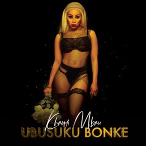 Download track Ubusuku Bonke Khanyi Mbau