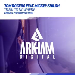 Download track Train To Nowhere (Photographer Remix) Michaela Shiloh, Tom Rogers