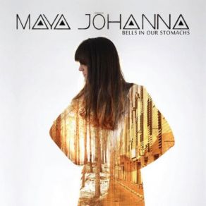 Download track Born To Become Maya Johanna