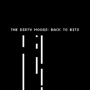 Download track 8-Bit Face And A Paper Bag The Dirty Moogs