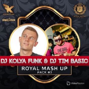 Download track Be My Lover (DJ Kolya Funk & DJ Tim Basic Royal Mash Up) Dj Tim BasicVinylmoverz, Zuma, Mexx