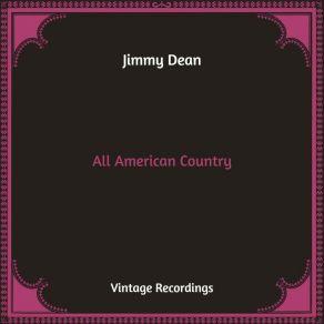 Download track I Won't Go Huntin' With You Jake (But I'll Go Chasin' Wimmin) Jimmy Dean