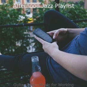 Download track Fabulous Jazz Guitar Trio - Vibe For Co Working Spaces Afternoon Jazz Playlist