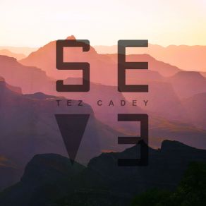 Download track Seve (Extended Mix) Tez Cadey