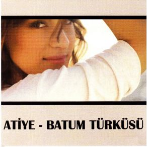 Download track Batum Turkusu Atiye