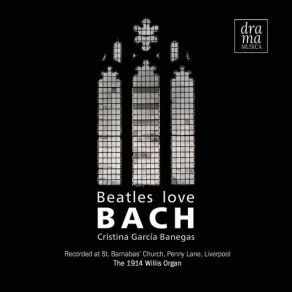 Download track O Herre Gott, Dein Göttlich's Wort I, BWV 757 Cristina García Banegas