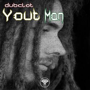 Download track Yout Man (Instrumental Bass Mix) Dubclot