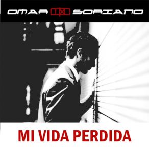 Download track Mi Vida Perdida (Giovani Goulert, Ross McCrae, William Stewart & Eric Goran) Omar SorianoWilliam Stewart