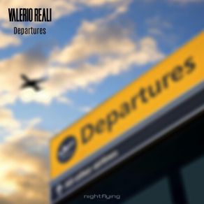 Download track Departures (Extended) Valerio Reali