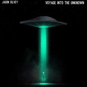 Download track Abducted By Aliens Jason Silvey