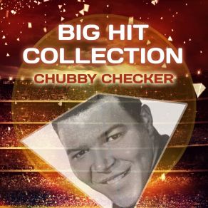 Download track We Like Birdland Chubby Checker