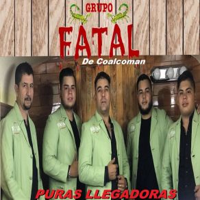 Download track Hace Dos Noches Grupo Fatal De Coalcoman