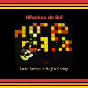 Download track Tengo Los Ojos Cansados Luis Enrique Mejía Godoy