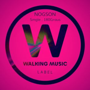 Download track 180Graus (Original Mix) Nogson