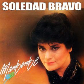 Download track Malagueña Numero Dos Soledad Bravo